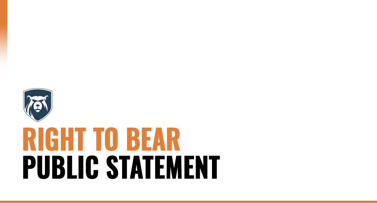 Right To Bear Public Statement