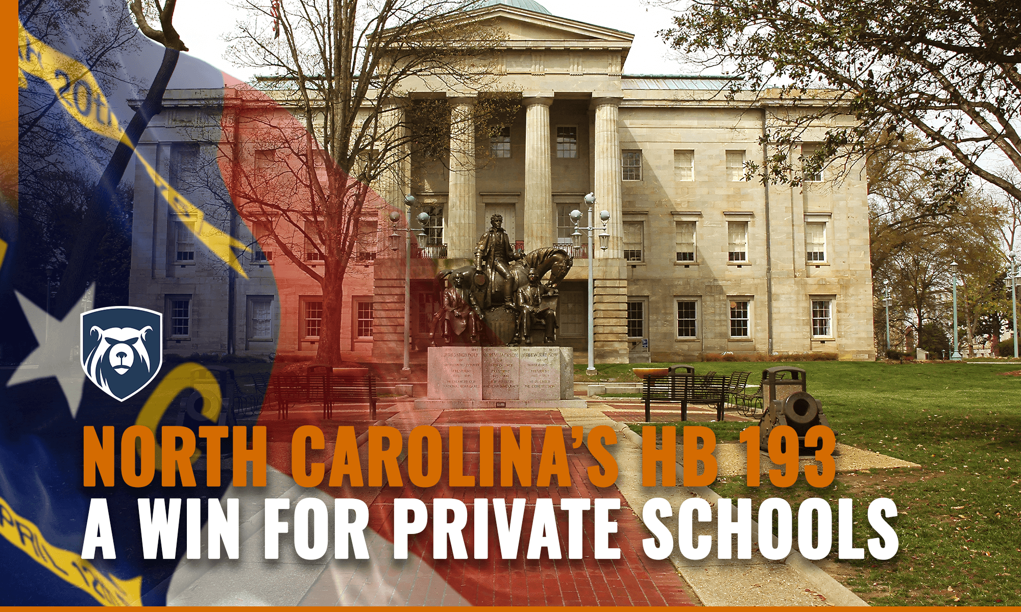 North Carolina Just Got It Right. HB 193 Is a Win for Parents, Patriots, and Private Schools.
