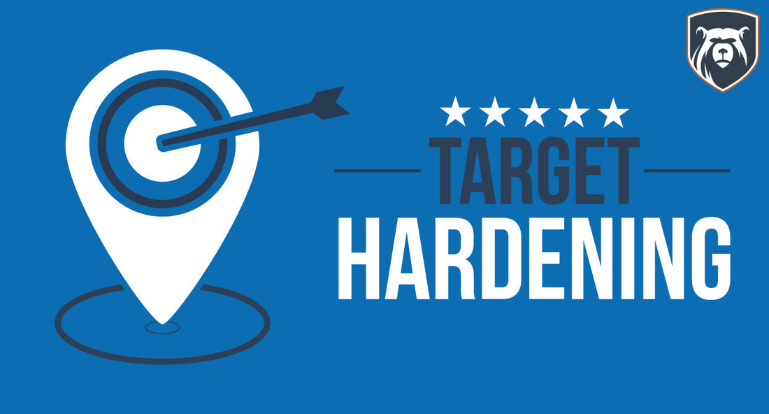 What is Target Hardening?