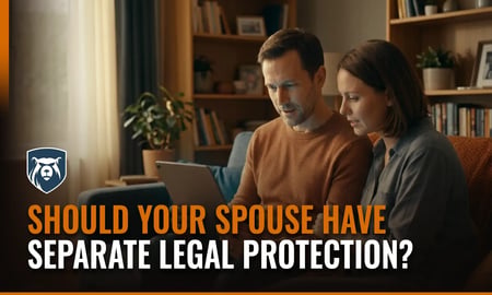 Should Your Spouse Have Separate Legal Protection?
